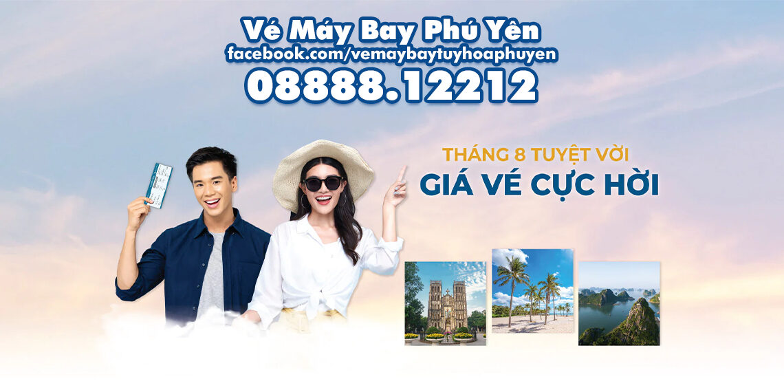 Vé máy bay Tuy Hòa➡Sài Gòn⬅cập nhật ngày 07/08/2023